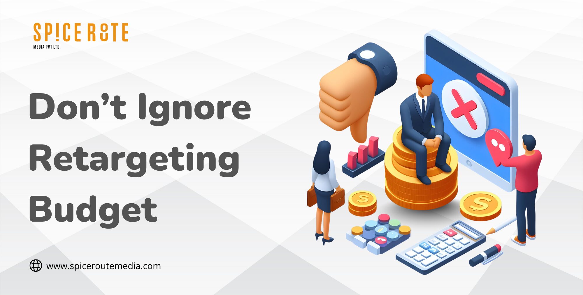 Don’t Ignore Retargeting Budget